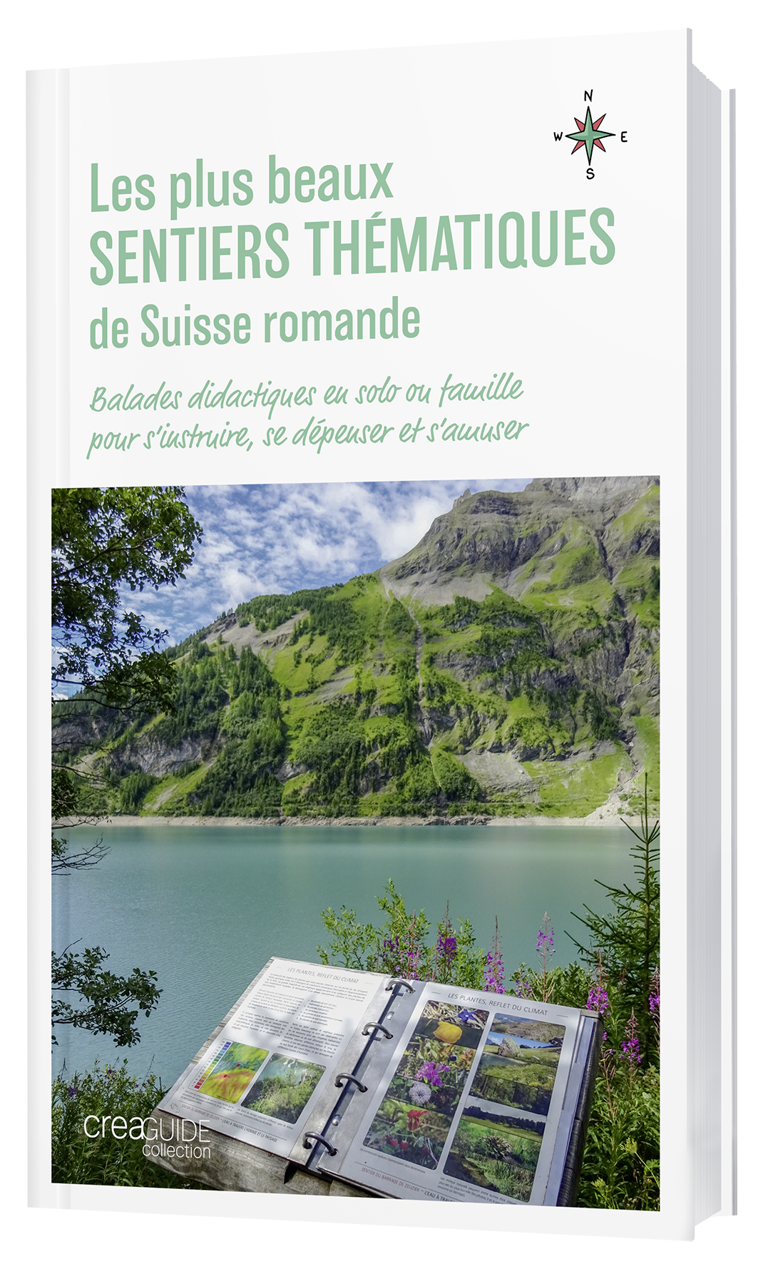 Les plus beaux sentiers thématiques, de Suisse romande Les plus beaux sentiers thématiques, de Suisse romande